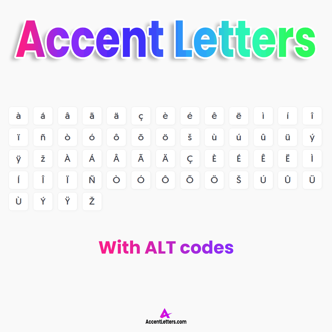 Accent Letters